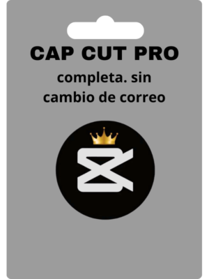 CapCut Pro 1 mes completa Privada Con dias Extras